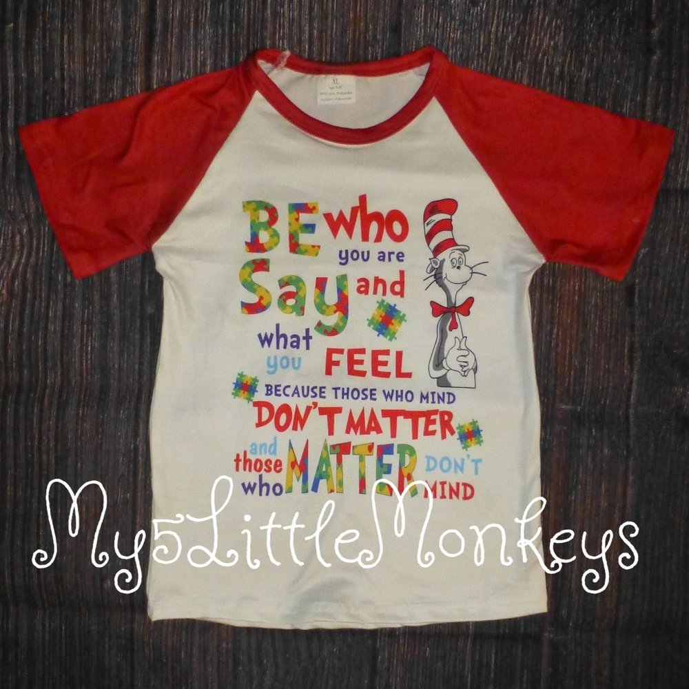 Dr Seuss Cat in the Hat 'Be who you are and say what you feel' Shirt